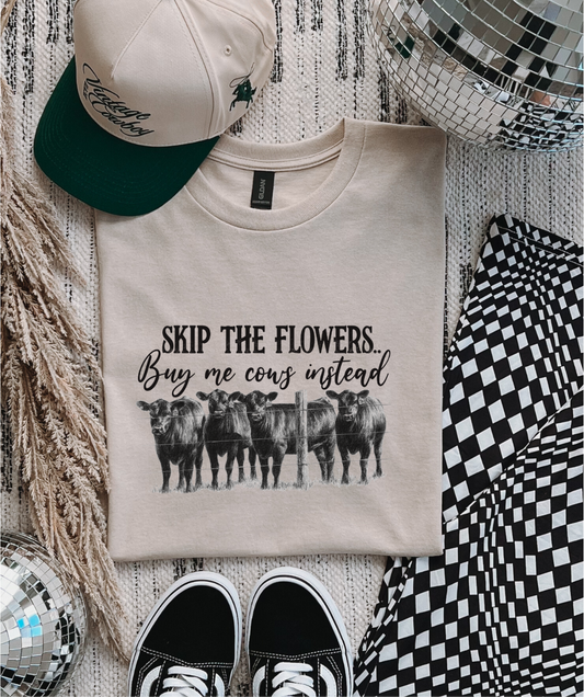 Buy me cows instead tee