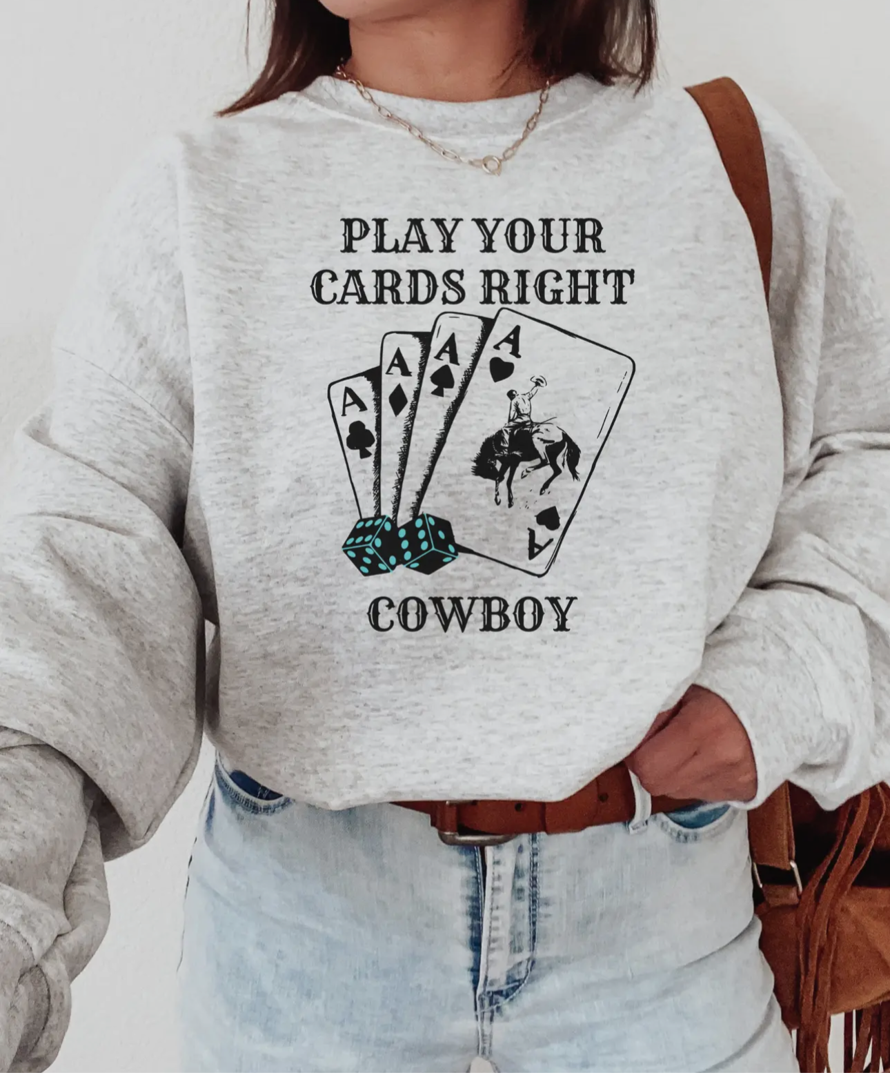 Play your Cards right cowboy